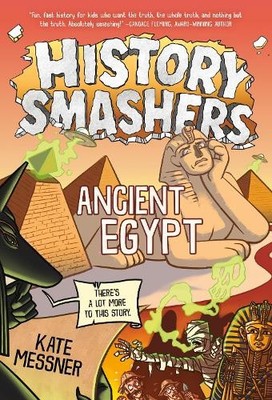 Kate Messner History Smashers: Ancient Egypt (Gebundene Ausgabe) (US IMPORT)