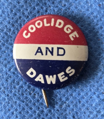 VTG 1924 President Calvin Coolidge Dawes Campaign Pinback Button 7/8  Litho K7