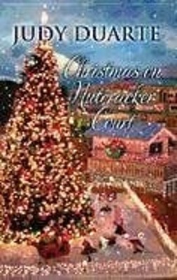 Christmas on Nutcracker Court Library Binding Judy Duarte