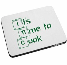 It's Time To Cook Funny Bad Mouse Pad Science Meth