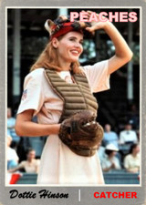 DOTTIE HINSON GEENA DAVIS A LEAGUE OF THEIR OWN ### 30% OFF 12 OR MORE ###