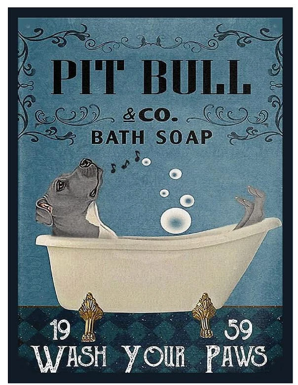PIT BULL DOG BATH SOAP SIGN Metal RETRO Sign BATHROOM KITCHEN GARAGE A5 A4 - Image 1 of 1