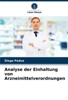 Analyse Der Einhaltung Von Arzneimittelverordnungen Diego Padua