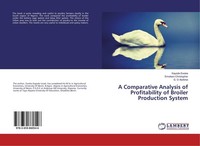 A Comparative Analysis Of Profitability Of Broiler Production System Kayode Ewek