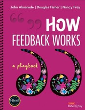 How Feedback Works A Playbook by Douglas Fisher (Spiral bound)