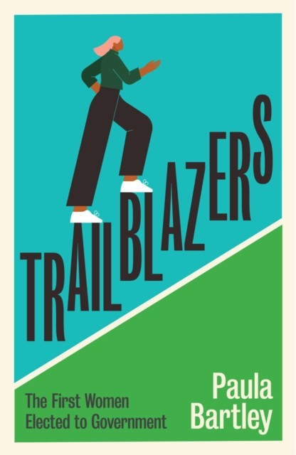 Trailblazers by Paula  Bartley (Hardback Book)
