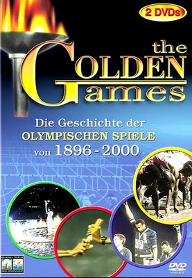 Golden Games - Geschichte der Olympischen Spiele 1896-2000