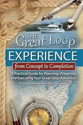 The Great Loop Experience - From - Paperback, by Hospodar George - Very Good