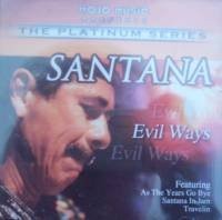 Santana - Evil Ways CD