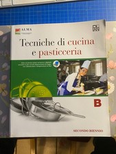 TECNICHE DI CUCINA E PASTICCERIA Vol B + DVD ALMA edizione 9788899059422