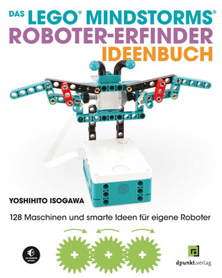 Das LEGO -MINDSTORMS -Roboter-Erfinder-Ideenbuch | Yoshihito Isogawa | Buch