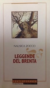 Leggende Del Brenta Nausica Zocco Nordpress 2003