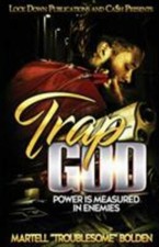 Trap God: Power is Measured in E... 9781951081362 by Bolden, Martell Troublesome