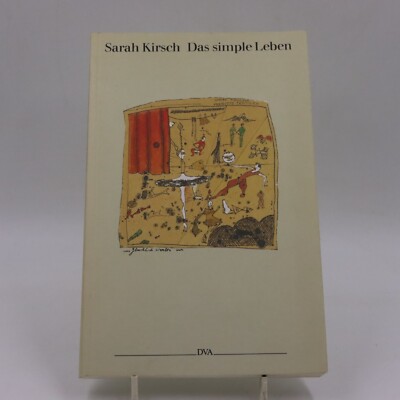 Sarah Kirsch - Das simple Leben #DVA 1994 #Zustand gut #Prosa