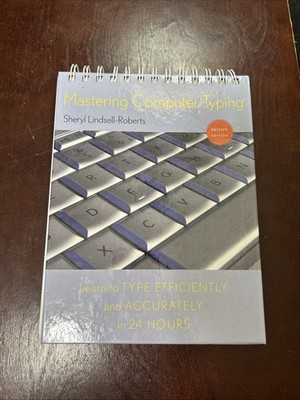 Mastering Computer Typing, Revised Edition by Sheryl Lindsell-Roberts (2010,...