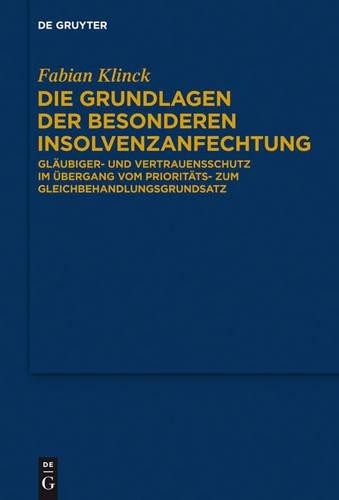 Fabian Klinck Die Grundlagen der besonderen Insolvenzanfechtung (Hardback)