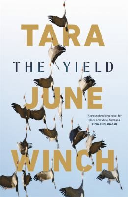 The Yield by Winch June Tara
