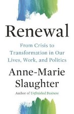 Renewal, Anne-Marie Slaughter, Hardback