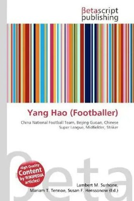 Lambert M. Surhone (u. a.) | Yang Hao (Footballer) | Taschenbuch | Englisch
