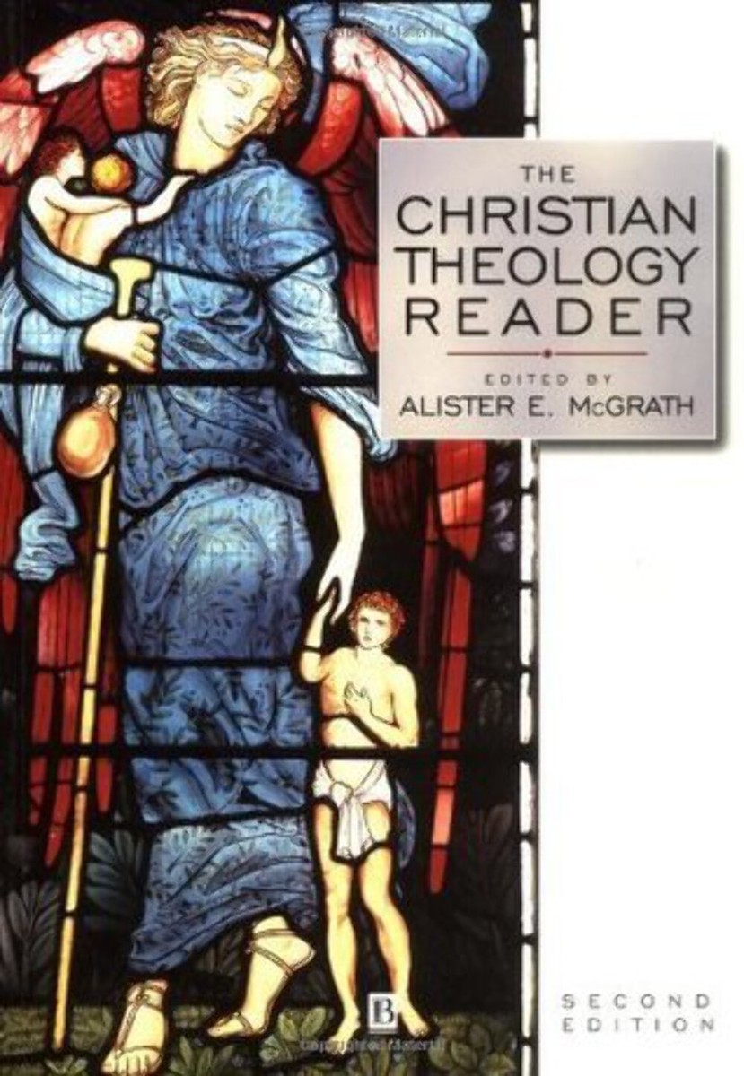 The Christian Theology Reader Alister E. McGrath (editor