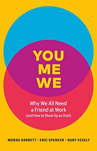 You, Me, We: Why We All Need a Friend ..., Vesely, Ruby