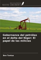 Ben Tantua | Gobernanza Del PetróLeo En El Delta Del NíGer: El Papel De Las...