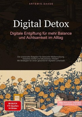 Digital Detox: Digitale Entgiftung für mehr Balance und Achtsamkeit im Alltag Ar