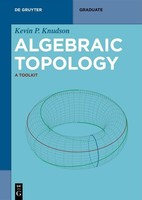 Algebraic Topology Kevin P. Knudson