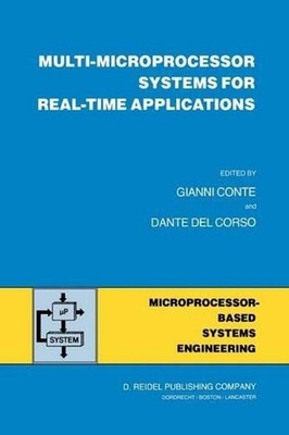 Multi-Microprocessor Systems for Real-Time Applications by Gianni Conte (English
