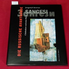 Jewgenij F. Kowtun - Die Russische Avantgarde - Edition Stemmle 1993