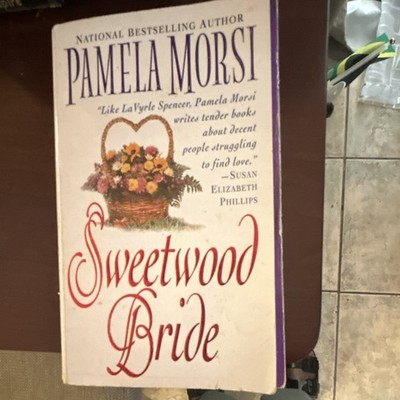 Harper Paperbacks Sweetwood Bride Pamela Morsi Paperback Romance Novel