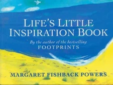Life's Little Inspiration Book by Powers, Margaret Fishback Paperback Book The