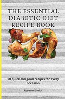 Roseann Smith | The Essential Diabetic Diet Recipe Book | Taschenbuch | Englisch