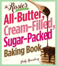 The Rosie's Bakery All-Butter, Cream-Filled, Sugar-Packed Baking Book - GOOD