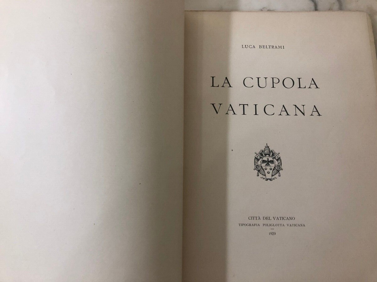 Libro La Cupola Vaticana Luca Beltrami 1929 prima edizione