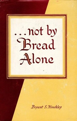 Not By Bread Alone