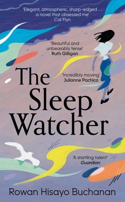The Sleep Watcher | Rowan Hisayo Buchanan | Englisch | Taschenbuch | 2023