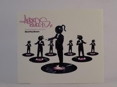 AUDIO BULLYS FT NANCY SINATRA SHOT YOU DOWN (J46) 2 Track CD Single including Pi