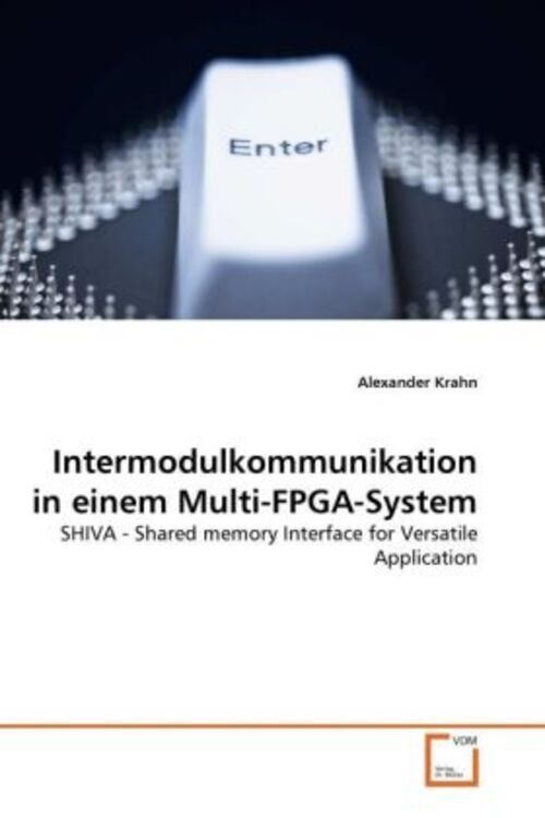Thumbnail - Intermodulkommunikation In Einem Multi-fpga-system | Alexander Krahn |