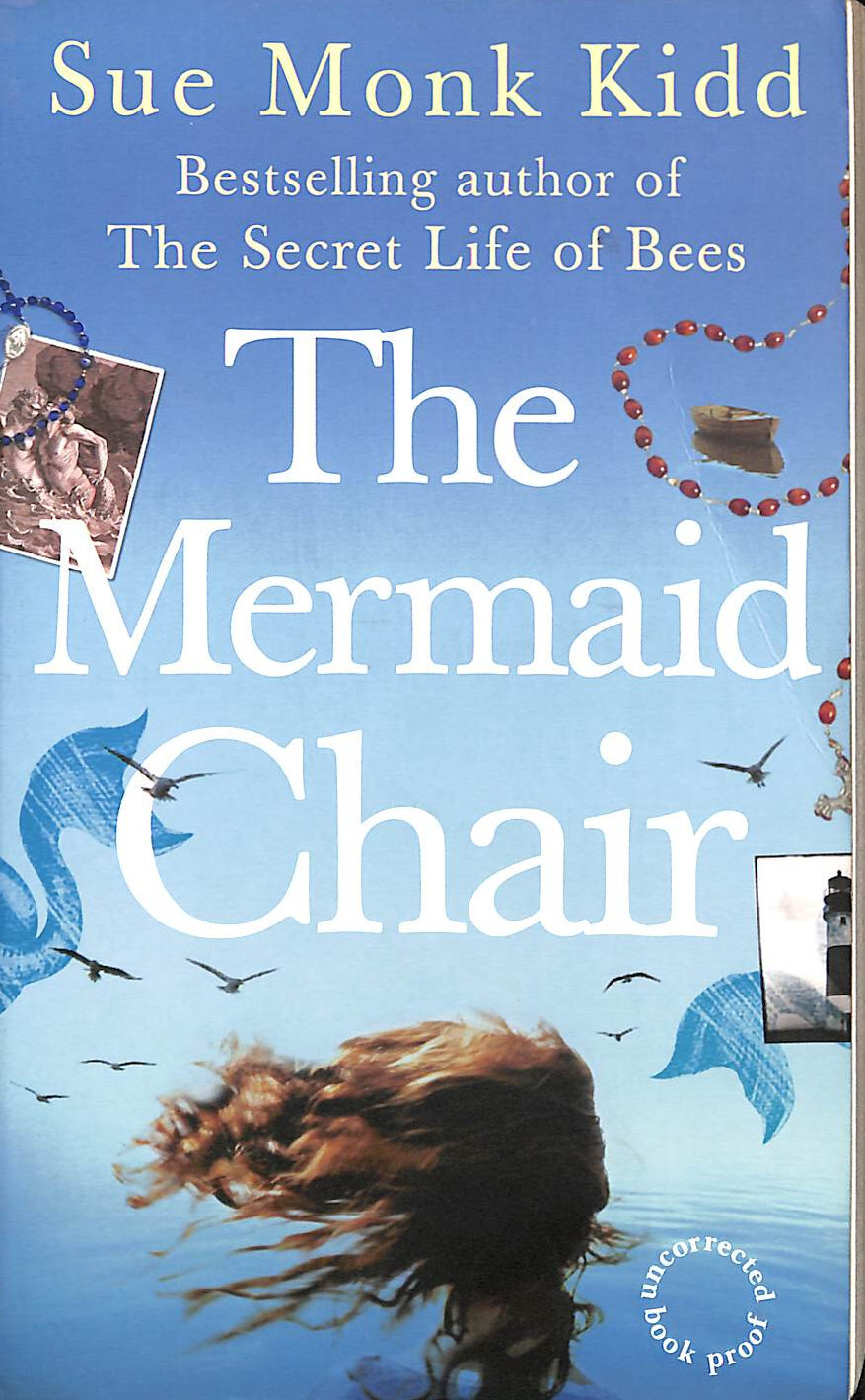The Mermaid Chair by Monk Kidd, Sue