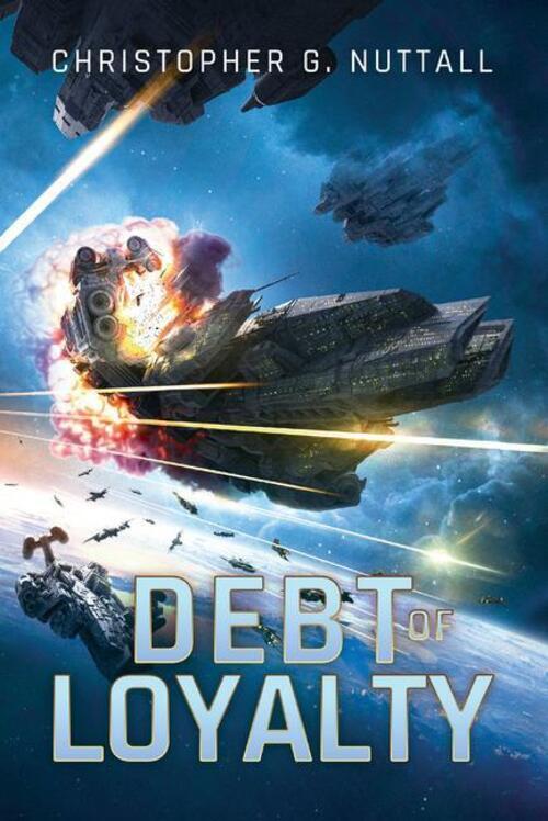 Thumbnail - Debt Of Loyalty | Christopher Nuttall | Englisch | Taschenbuch | 2020