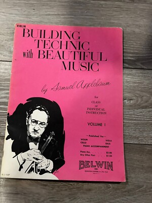 Building Technic with Beautiful Music Vol. 1 Samuel Applebaum Violin Song Book