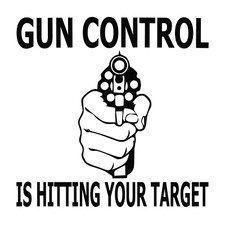 Gun Control Decal Vinyl Sticker Funny Decal 43 Different Colors Available Gun Control Decal Vinyl Sticker Funny Decal 43 Different Colors Available
