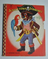 JUNGLETOWN JAMBOREE a Bonnie Book All The Animals Get Dressed Up 1955