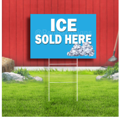 Ice Sold Sign Ice Sold Here Coroplast Sign Plastic Indoor Outdoor Yard Sign | eBay