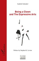 Isabelle Schenkel | Being A Clown And The Expressive Arts | Taschenbuch (2020)