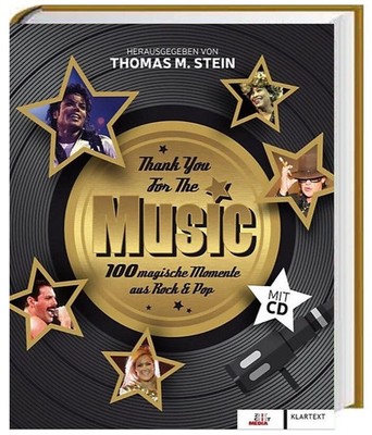 Thank You For The Music: 100 magische Momente aus Rock & Pop,+Audio-CD  (Neu/OVP