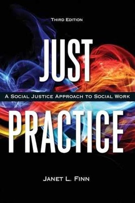 Just Practice: A Social Justice Approach - Paperback, by Finn Janet - Acceptable