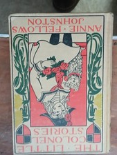 Little Colonel Series by Annie Fellows Johnston 1908-1935 HC / 8 Volumes