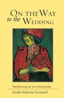 On The Way To The Wedding | Transforming The Love Relationship | Leonard | Buch